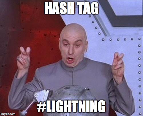 Dr. Evil introduces this blog post: #Lightning